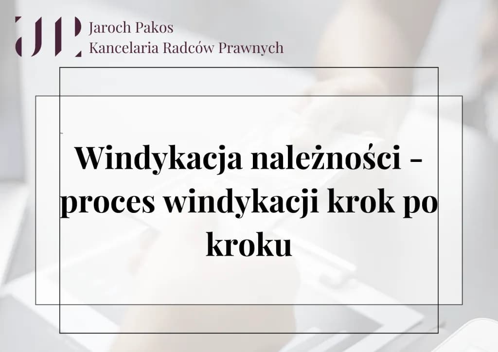 Jak Skutecznie Egzekwować Należności w Polsce - Poradnik Windykacyjny